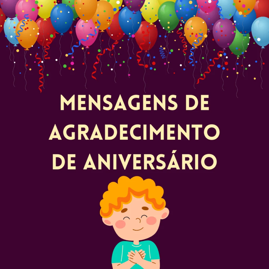 Frases de agradecimento de aniversário para expressar gratidão pelo carinho recebido, mensagens especiais para agradecer amigos e familiares pelos votos de felicidades.