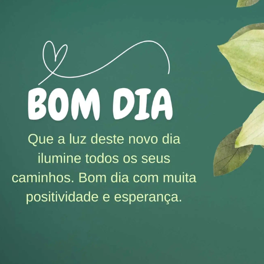 Mensagem de Bom Dia para Inspirar e Motivar - Mensagens do Dia