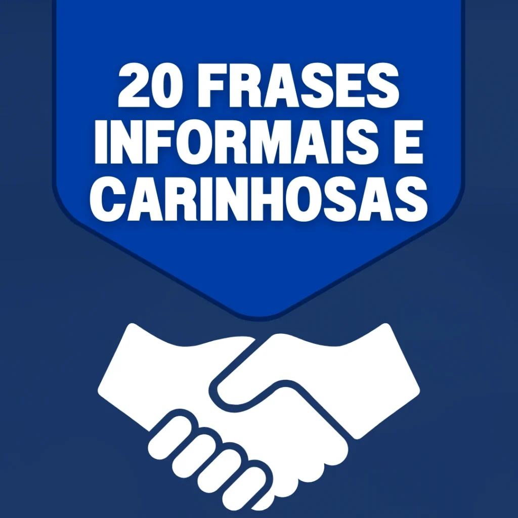 20 Frases Informais e Carinhosas: Transmita afeto e proximidade com mensagens descontraídas que tornam o dia mais leve e especial para quem as recebe.