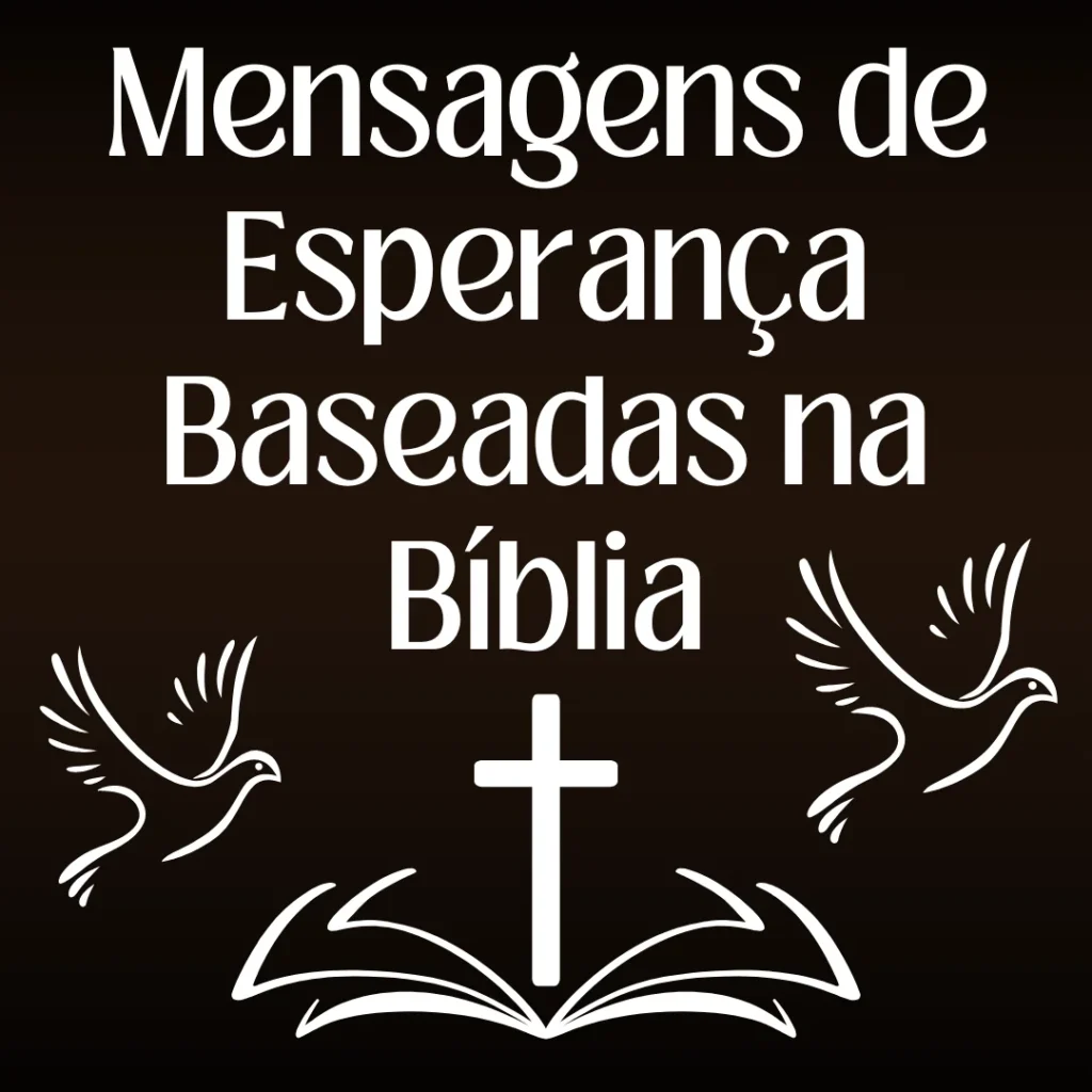 Imagem ilustrativa com mensagens bíblicas de esperança, oferecendo conforto e fé em momentos desafiadores.
