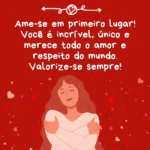 Mulher em fundo vermelho com Mensagem de Amor Próprio sobre se valorizar.